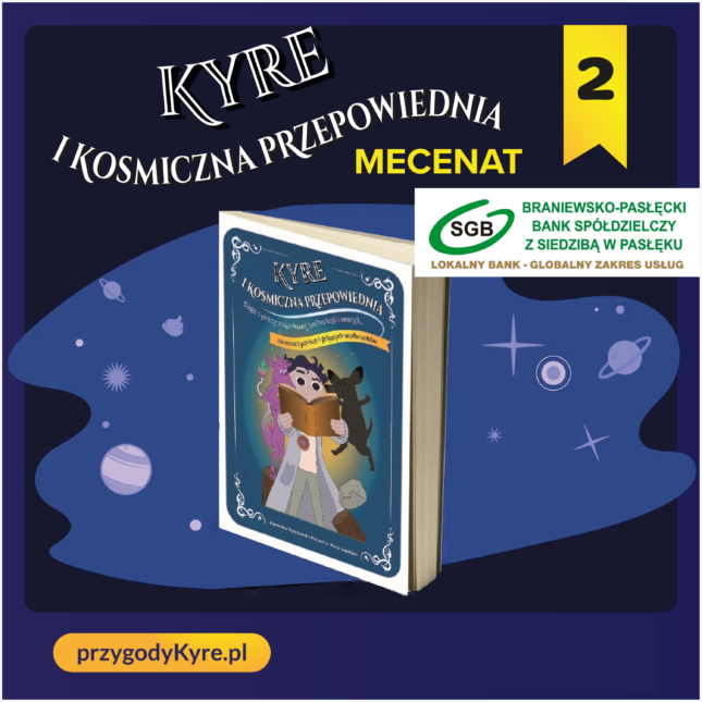Braniewsko-Pasłęcki Bank Spółdzielczy z siedzibą w Pasłęku stawia na edukację, która przemawia do wyobraźni. Projekt „Przygody Kyre” – seria książek w bajkowej formie – uczy dzieci bezpiecznego i odpowiedzialnego korzystania z technologii, współpracy i komunikacji, wzmacniając umiejętności uniwersalne potrzebne na co dzień.