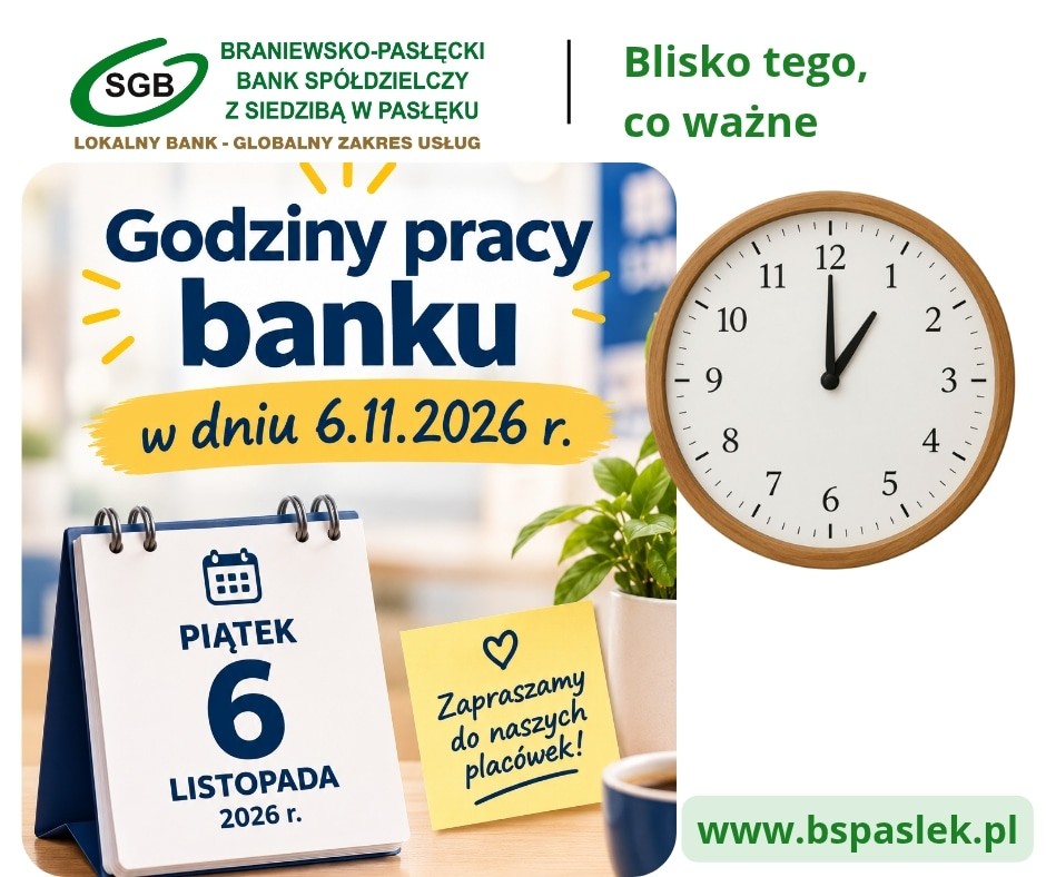 poinformowanie o godzinach pracy banku w dniu 6.11.2026r.